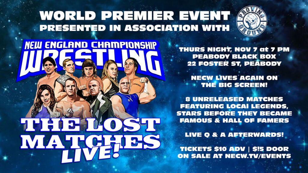 New England Championship Wrestling proudly presents a unique pro wrestling event – a theatrical presentation on the big screen entitled New England Championship Wrestling: The Lost Matches Live!